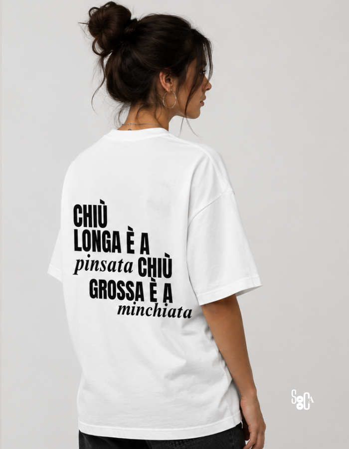T-shirt oversize - chiù longa è a pinsata chiù grossa è a minchiata - immagine 2